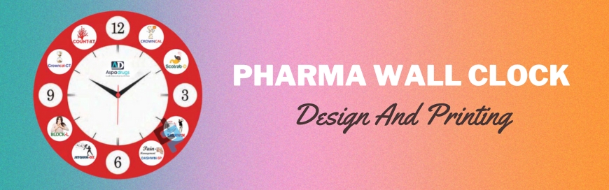 Pharma Wall Clock Design and Printing